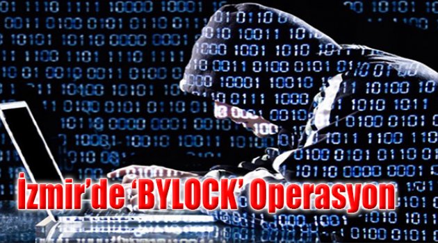 İzmir’de “Bylock” Operasyonu: 10 Gözaltı