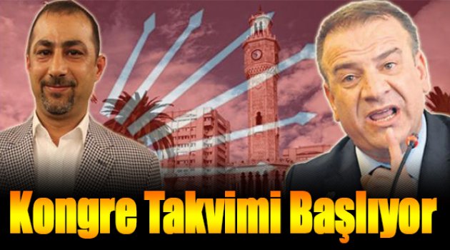 İzmir’de İlçe Kongrelerinde Beklenen Gün Yarın