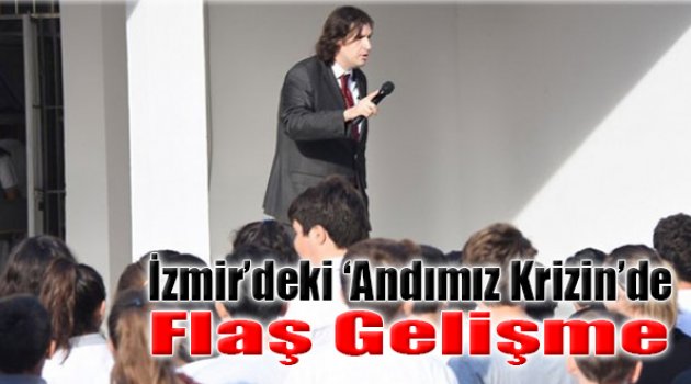 İzmir’deki ‘Andımız Krizin’de Flaş Gelişme