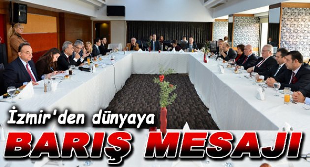 İzmir’den dünyaya barış mesajı