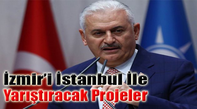 İzmir’i İstanbul İle Yarıştıracak Projeler