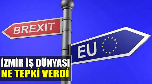 İzmir İş Dünyası Ne Tepki Verdi?