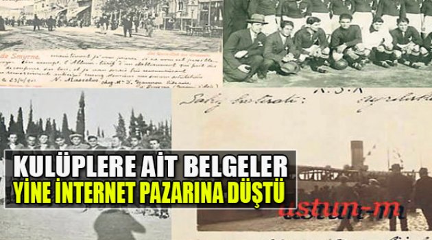 İzmir Kulüplerine Ait Tarihi Belgeler Yine İnternet Pazarına Düştü