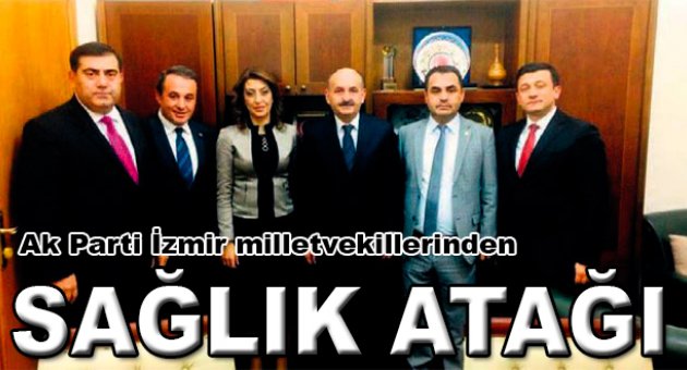 İzmir milletvekillerinden sağlık atağı
