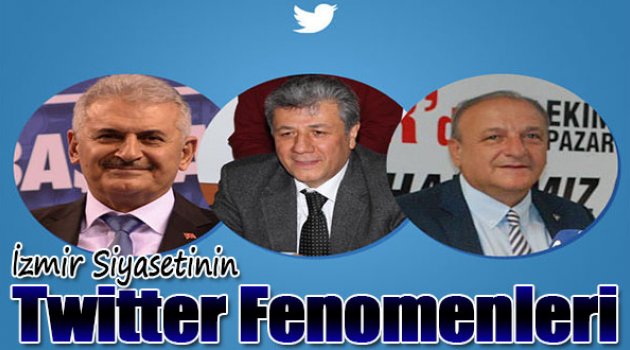 İzmir Siyasetinin Twitter Fenomenleri