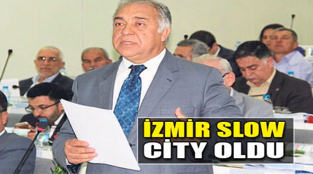 İzmir Slow City Oldu