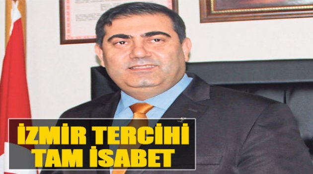 İzmir Tercihi Tam İsabet