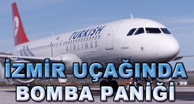İzmir uçağında bomba paniği