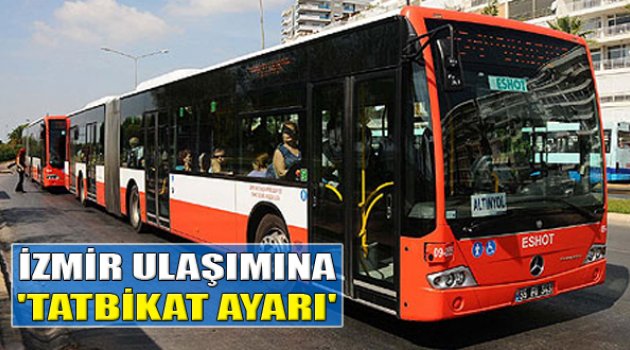 İzmir Ulaşımına Tatbikat Ayarı