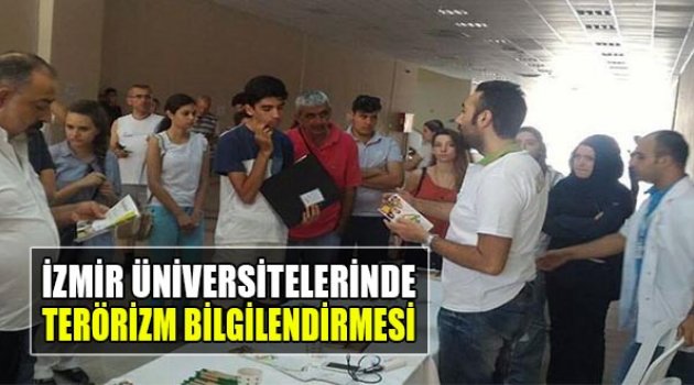 İzmir Üniversitelerinde Terörizm Bilgilendirmesi