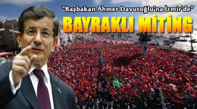İzmir'de Bayraklı Miting