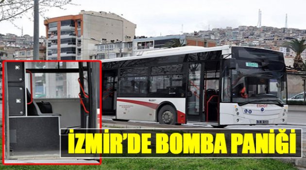 İzmir'de Bomba Paniği