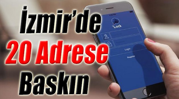 İzmir'de Bylock Operasyonu