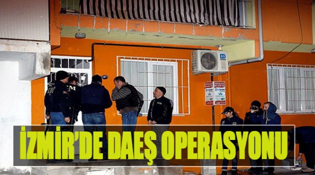 İzmir'de DAEŞ Operasyonu: 6 Gözaltı