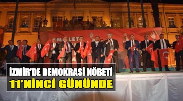 İzmir'de 'Demokrasi Nöbeti' 11'inci Gününde