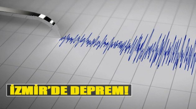 İzmir'de Deprem!