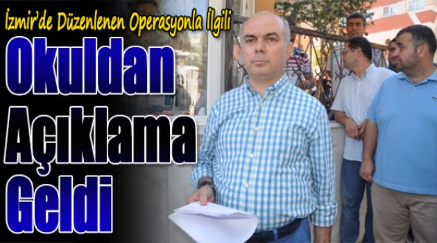 İzmir'de Düzenlen Operasyonla İlgili Okuldan Açıklama Geldi