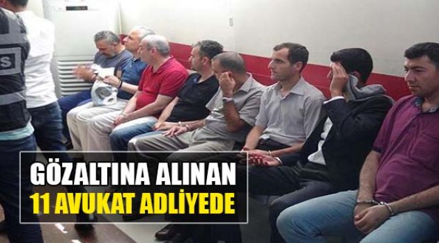 İzmir&#039;de Gözaltına Alınan 11 Avukat Adliyede