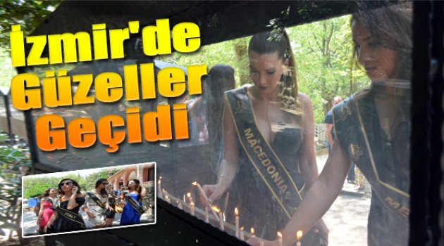 İzmir'de Güzeller Geçidi...