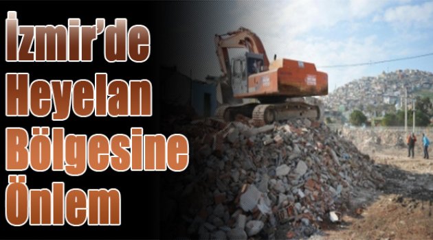 İzmir'de Heyelan Bölgesine Önlem