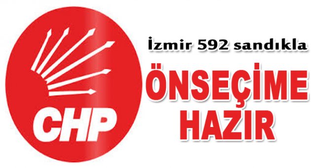 İzmir'de Önseçim İçin 592 Sandık