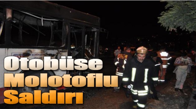 İzmir'de Otobüse Molotofla Saldırdılar...