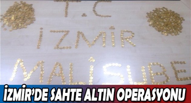 İzmir'de sahte altın operasyonu