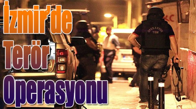 İzmir'de Terör Operasyonu: 6 Kişi Adliyeye Sevk Edildi