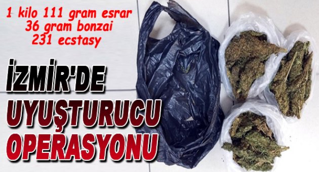 İzmir'de uyuşturucu operasyonları