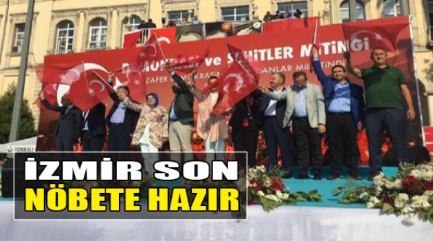İzmir'de Yenikapı'yla Eş Zamanlı Son Nöbet