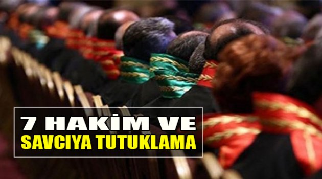 İzmir'deki FETÖ Soruşturmasında 7 Hakim Ve Savcıya Tutuklama