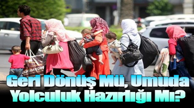 İzmir'deki Suriyeliler Gidiyor Mu?