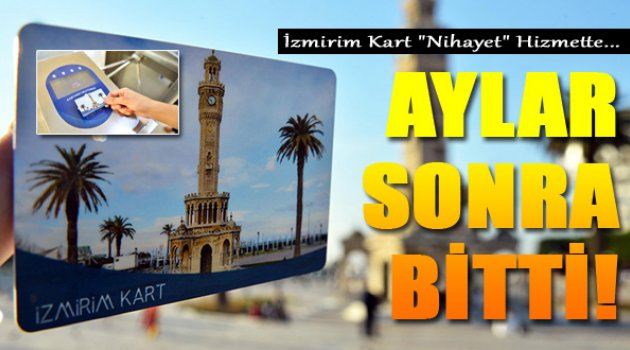 İzmirim Kart Hizmete Girdi...