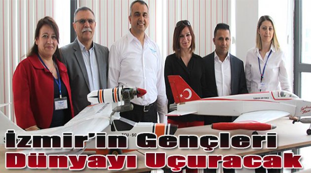 İzmir'in gençleri dünyayı uçuracak
