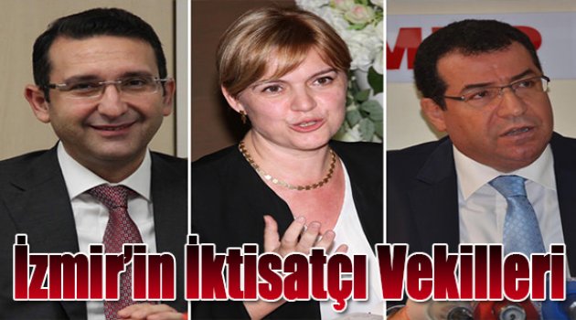 İzmir'in İktisatçı Vekilleri