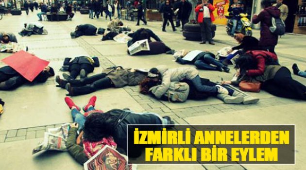 İzmirli Annelerden Farklı Bir Eylem