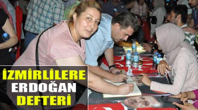 İzmirlilere Erdoğan Defteri