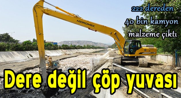 İZSU, 222 dereden 40 bin kamyon malzeme çıkardı