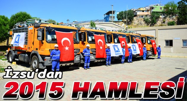 İZSU’dan 2015 hamlesi