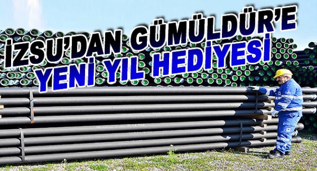 İZSU’dan Gümüldür’e “yeni yıl hediyesi”