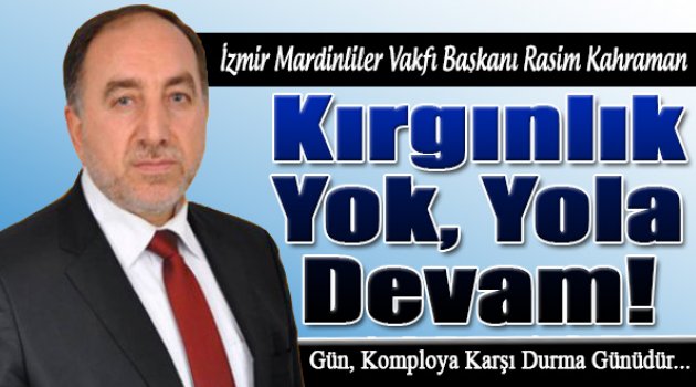 Kahraman&#039;dan &quot;Kırgınlık Yok&quot; Mesajı...