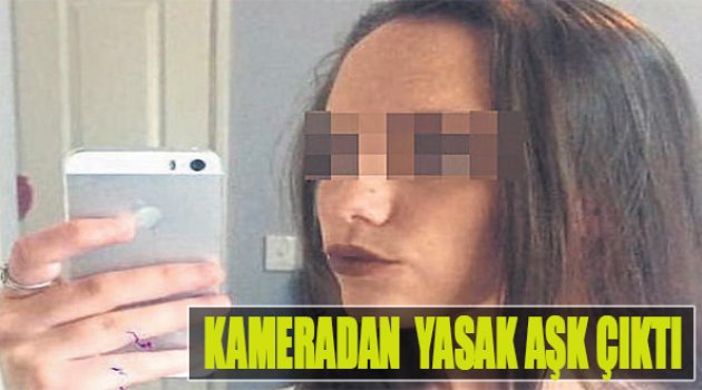 Kameradan Yasak Aşk Çıktı