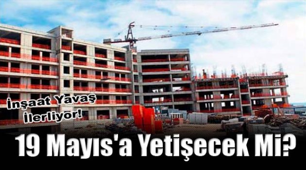 Kampüs İnşaatı Yetişecek mi?