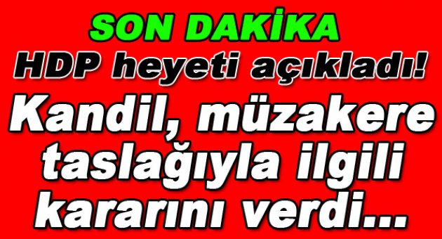 Kandil'den dönen HDP heyetinden taslak açıklaması