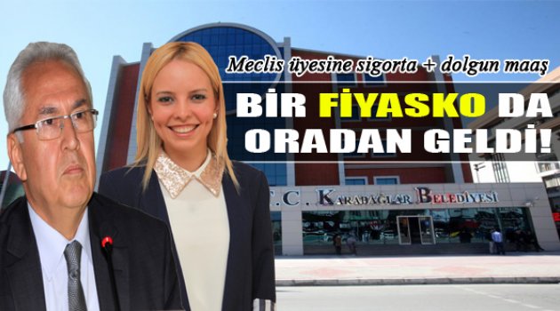 Karabağlar Meclis Üyesi’ne Sigorta Artı Dolgun Maaş!