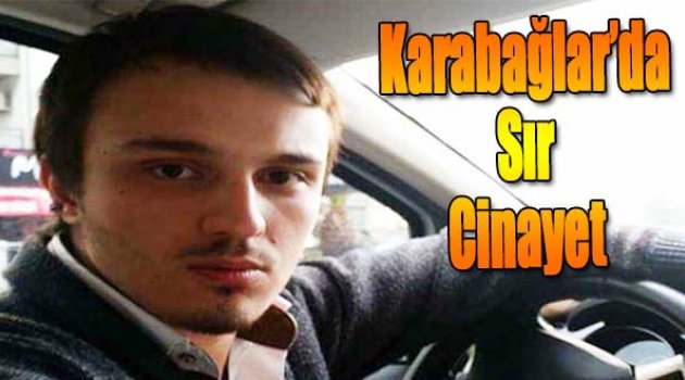 Karabağlar&#039;da Sır Cinayet