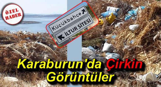 Karaburun'da Çirkin Görüntüler...