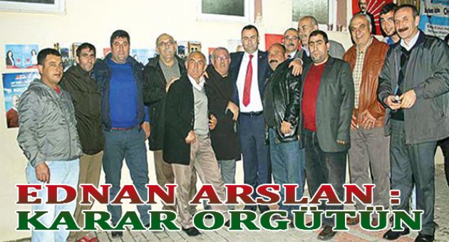 “Karar örgütün”