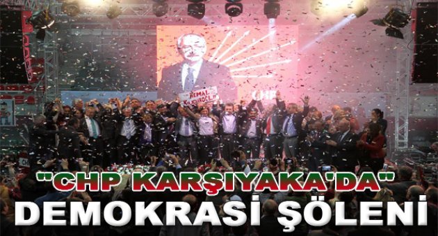 Karşıyaka’da Demokrasi Şöleni