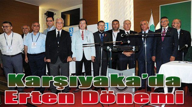 Karşıyaka’da Erten dönemi